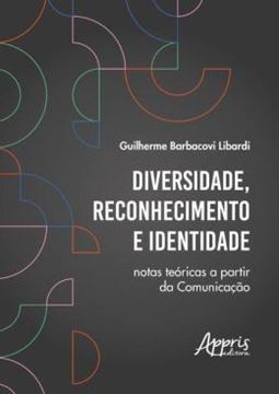 Imagem de DIVERSIDADE, RECONHECIMENTO E IDENTIDADE
