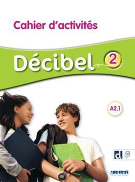 Imagem de DECIBEL 2 (A2.1) - CAHIER D´ACTIVITES + DIDIERFLE.APP