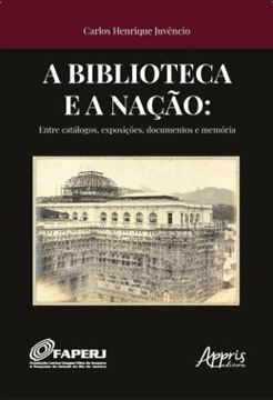 Imagem de A BIBLIOTECA E A NACAO