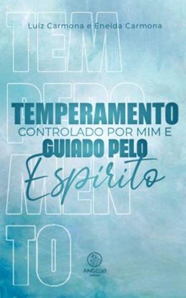 Picture of TEMPERAMENTO CONTROLADO POR MIM GUIADO PELO ESPIRITO - VOL. 1