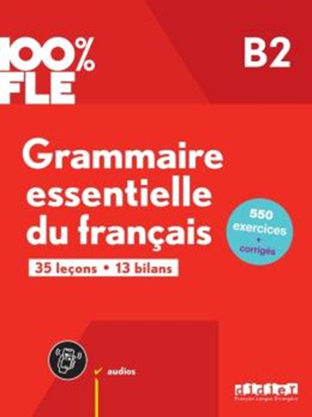Picture of GRAMMAIRE ESSENTIELLE DU FRANCAIS B2 - LIVRE + DIDIERFLE.APP