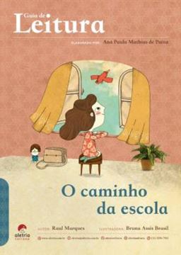 Imagem de GUIA DE LEITURA - O CAMINHO DA ESCOLA