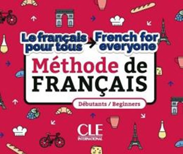 Picture of LE FRANCAIS POUR TOUS / FRENCH FOR EVERYONE - METHODE DE FRANCAIS - NIVEAUX A1-A2 - LIVRE + AUDIO TELECHARGEABLE