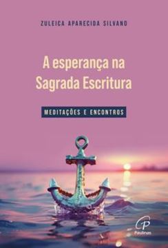 Imagem de A ESPERANCA NA SAGRADA ESCRITURA