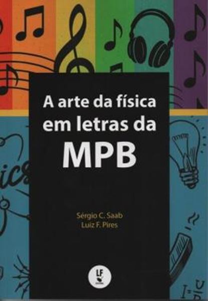 Picture of A ARTE DA FISICA EM LETRAS DA MPB