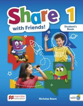 Imagem de SHARE WITH FRIENDS! 1 - STUDENT´S BOOK + SHAREBOOK + NAVIO APP