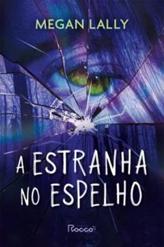 Imagem de A ESTRANHA NO ESPELHO