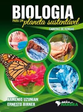 Imagem de BIOLOGIA PARA UM PLANETA SUSTENTAVEL - CADERNO DE REVISAO