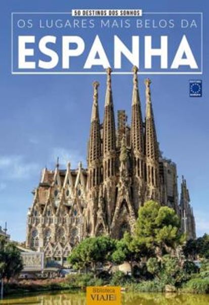 Picture of 50 DESTINOS DOS SONHOS: OS LUGARES MAIS BELOS DA ESPANHA