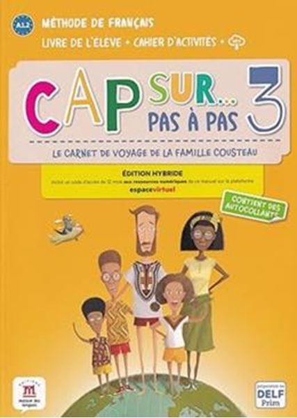 Picture of CAP SUR PAS A PAS 3 - LIVRE DE L´ELEVE + CAHIER D´ACTIVITES - EDITION HYBRIDA