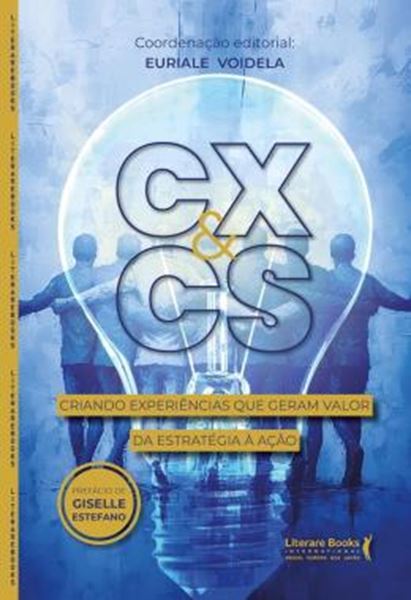 Picture of CX  CS -  CRIANDO EXPERIENCIAS QUE GERAM VALOR DA ESTRATEGIA A ACAO