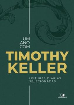 Imagem de UM ANO COM TIMOTHY KELLER - LEITURAS DIARIAS SELECIONADAS