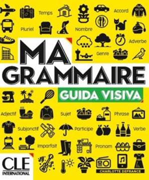 Imagem de MA GRAMMAIRE A1-B2 - GUIDA VISIVA (ITALIEN)
