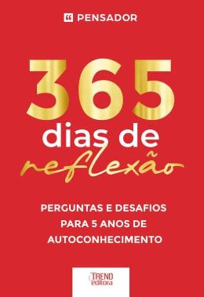 Picture of 365 DIAS DE REFLEXAO - PERGUNTAS E DESAFIOS PARA 5 ANOS DE AUTOCONHECIMENTO