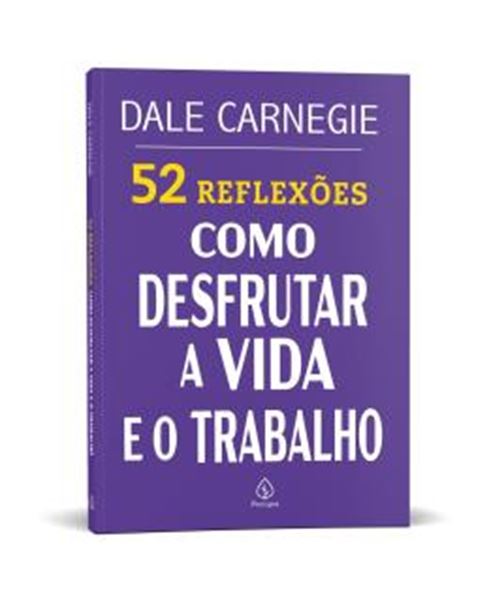 Picture of 52 REFLEXOES - COMO DESFRUTAR A VIDA E O TRABALHO