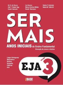 Imagem de SER MAIS EJA - VOL 3 - ANOS INICIAIS DO ENSINO FUNDAMENTAL - 2ª ED.