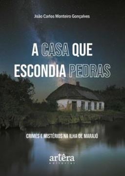 Imagem de A CASA QUE ESCONDIA PEDRAS