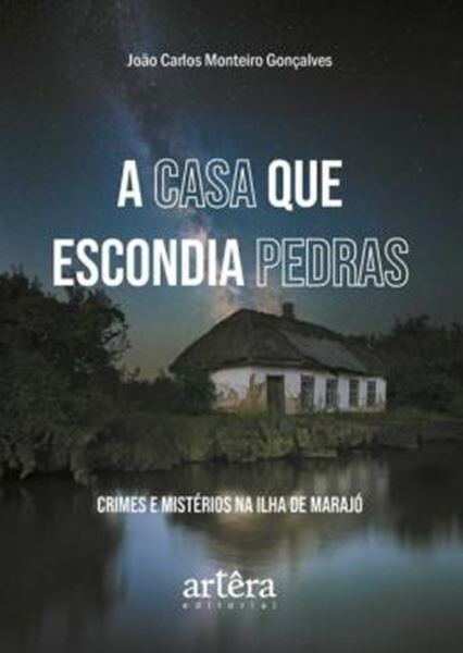 Picture of A CASA QUE ESCONDIA PEDRAS