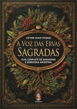 Imagem de A VOZ DAS ERVAS SAGRADAS