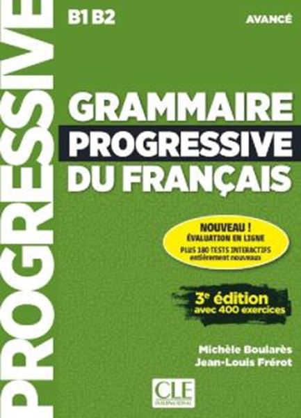Picture of GRAMMAIRE PROGRESSIVE DU FRANCAIS - NIVEAU AVANCE + APPLI - 3EME ED.