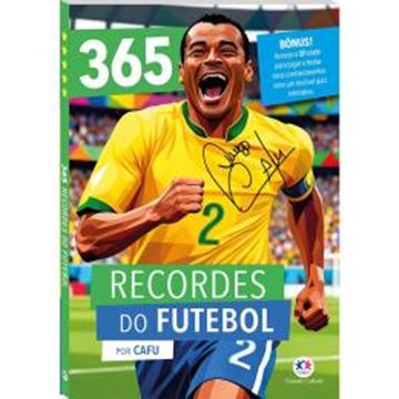Imagem de 365 RECORDES DO FUTEBOL