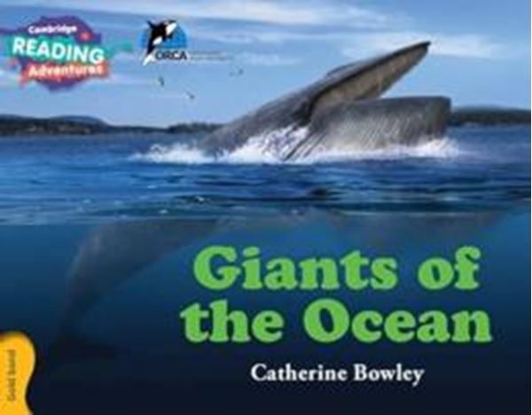 Picture of CAMBRIDGE READING ADVENTURES - GIANTS OF THE OCEAN GOLD BAND