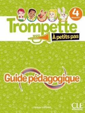 Imagem de TROMPETTE A PETITS PAS 4 NIVEAU A1.2 - GUIDE PEDAGOGIQUE