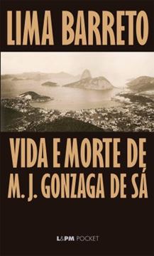 Imagem de VIDA E MORTE DE M. J. GONZAGA DE SA