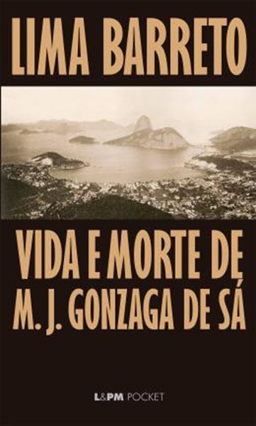 Picture of VIDA E MORTE DE M. J. GONZAGA DE SA
